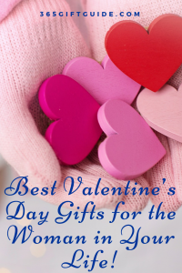 Best Valentine’s Day Gifts for the Woman in Your Life