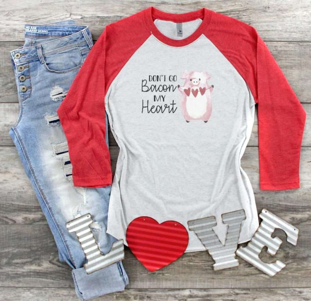 Don't Go Bacon My Heart Funny Valentines Day Shirt, valentines day gifts for her