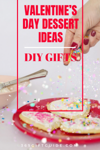 Valentine’s Day Dessert Ideas - DIY Gift Ideas