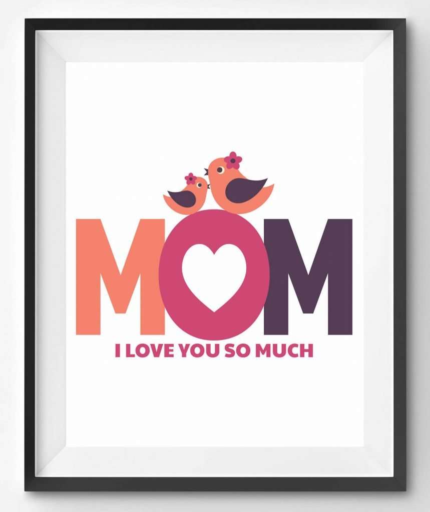 I Love Mom Mothers Day Printable