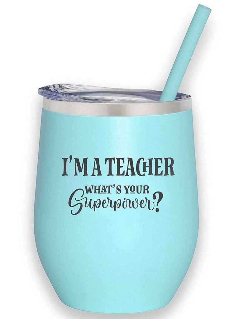Wine Tumbler with Lid and Straw, teacher appreciation day