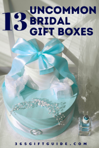 13 Uncommon Bridal Gift Boxes