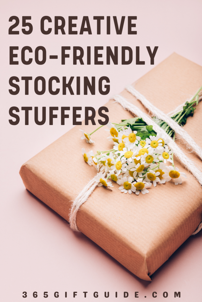 25 Creative Eco-friendly Stocking Stuffers - Christmas Gift Ideas
