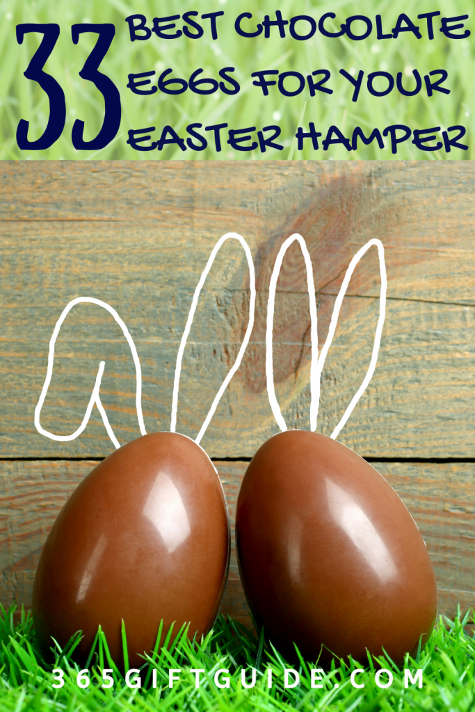 33 Best Chocolate Eggs for Your Easter Hamper