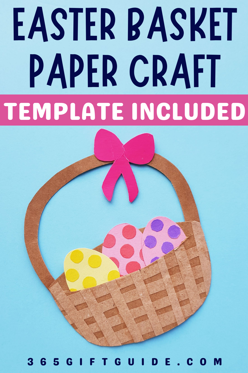 Easter Basket Craft WIth Template Included