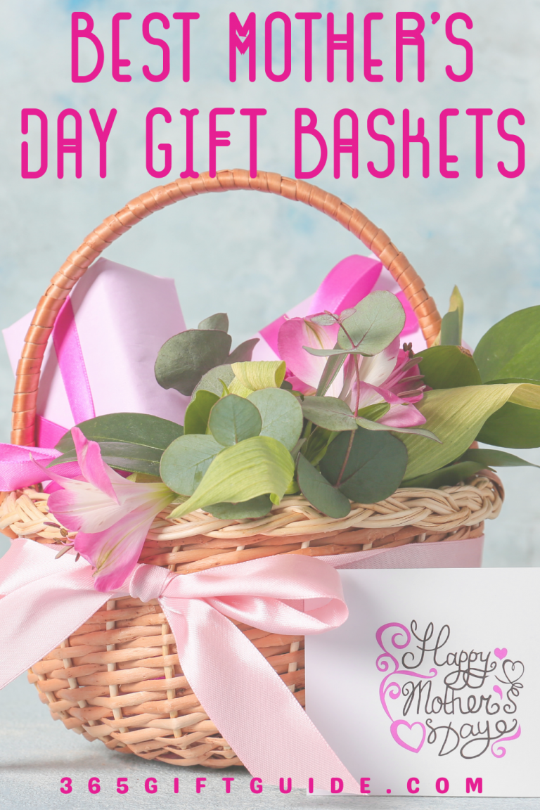 33 Mother’s Day Gift Baskets (Direct Delivery) 365 Gift Guide