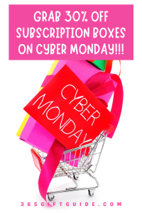 30% Off Subscription Boxes - Cyber Monday